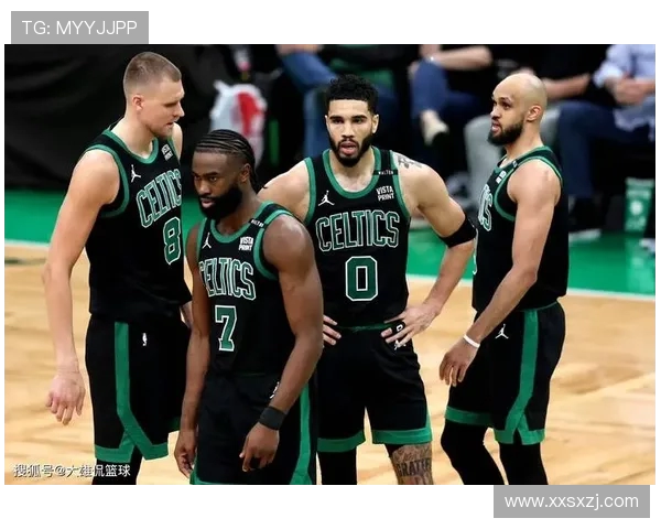 波士顿凯尔特人重塑豪门荣光新赛季展现冠军底蕴与团队力量